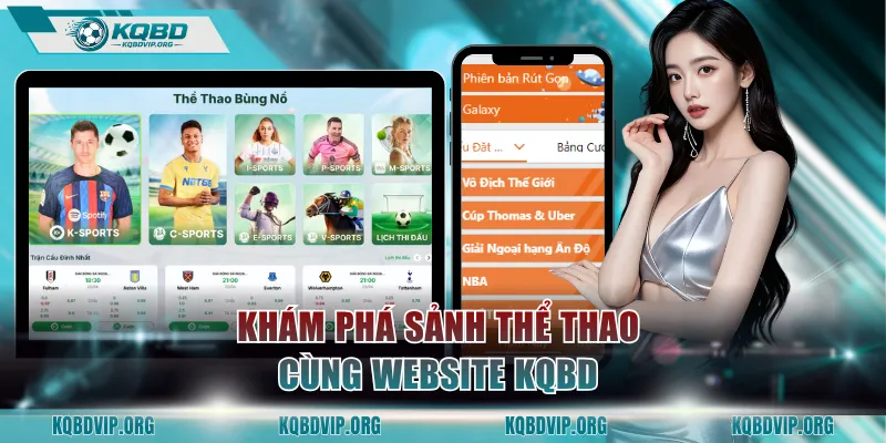 Khám phá sảnh Thể Thao cùng website KQBD 