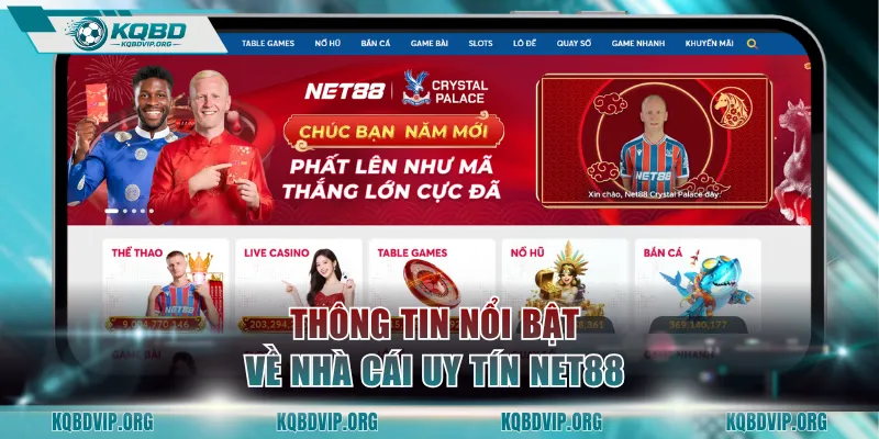 Thông tin nổi bật về nhà cái uy tín NET88